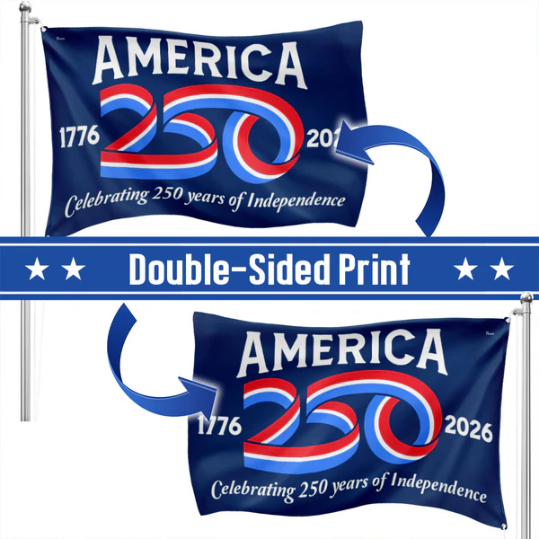 🔥 250th Anniversary US Flag - Proudly Made in Texas - 72-Hour Delivery